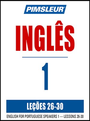 cover image of Pimsleur English for Portuguese (Brazilian) Speakers Level 1 Lessons 26-30
